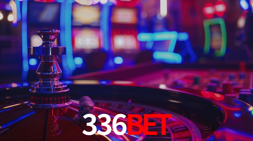336 BET LOGIN